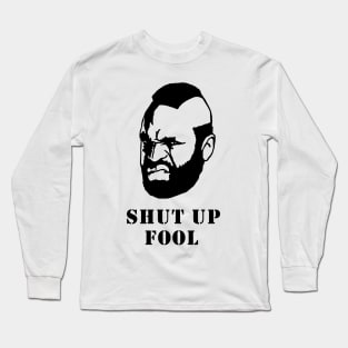 Mr T. Long Sleeve T-Shirt